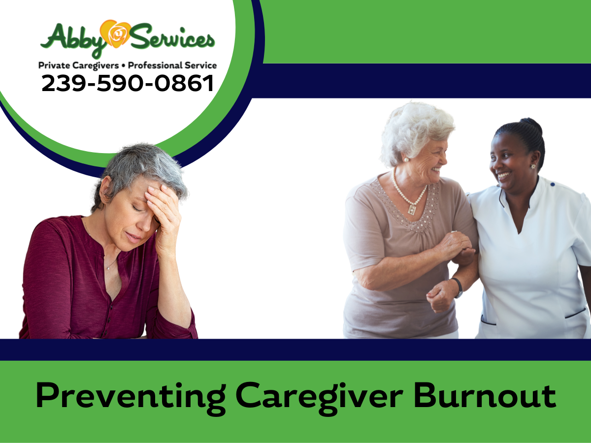 Prevent Caregiver Burnout Even Great Caregivers Need Care 2 Abby Services In Home Care